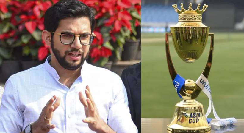 ‘ഏഷ്യാകപ്പിൽ ഇന്ത്യ-പാകിസ്താൻ മത്സരം നടത്തരുത്’; കേന്ദ്ര സർക്കാരിന് കത്തയച്ച് ആദിത്യ താക്കറെ